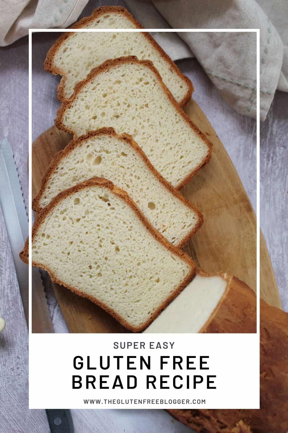 Easy Gluten Free Bread Recipe - The Gluten Free Blogger